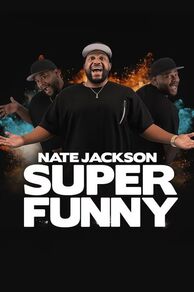 Nate Jackson: Super Funny (2025)