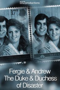 Fergie & Andrew: The Duke & Duchess of Disaster (2020)