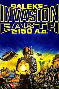 Daleks Invasion Earth 2150 A.D. (1966)