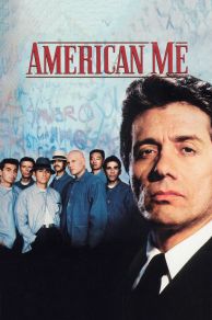American Me (1992)