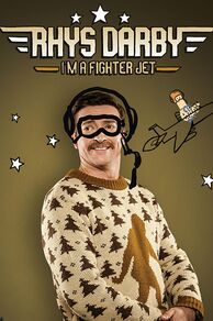 Rhys Darby: Im a Fighter Jet (2017)