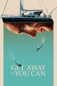 Get Away If You Can (2022)