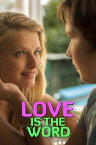 Love is the Word (2013)