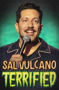 Sal Vulcano: Terrified (2024)