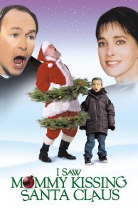 I Saw Mommy Kissing Santa Claus (2001)