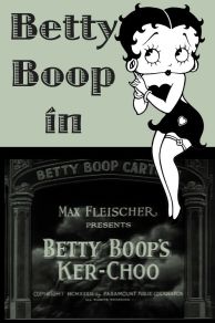 Betty Boops Ker-Choo (1933)