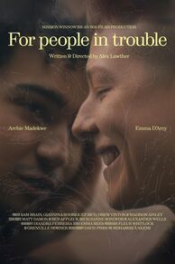 For People in Trouble (2023)
