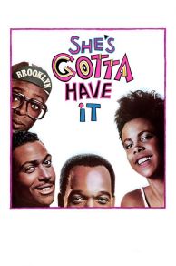 Shes Gotta Have It (1986)