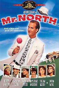 Mr. North  (1988)
