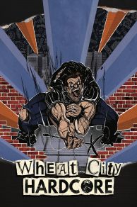 Wheat City Hardcore (2018)