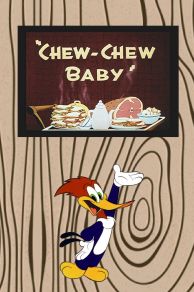 Chew-Chew Baby (1945)