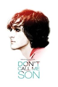 Dont Call Me Son (2016)