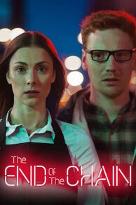 The End of the Chain (Keti lõpp) (2017)