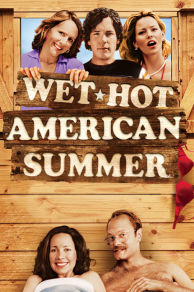 Wet Hot American Summer (2001)