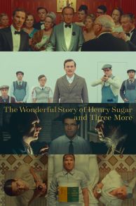 The Wonderful Story of Henry Sugar and Three More (2024)
