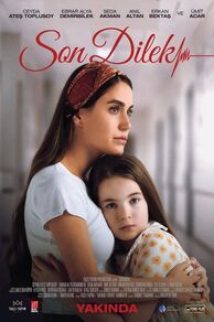 Son Dilek (2025)