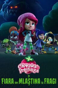 Strawberry Shortcake and the Beast of Berry Bog (2023)