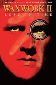 Waxwork II: Lost in Time (1992)