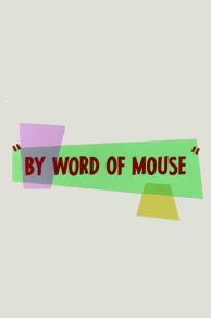 By Word of Mouse (1954)