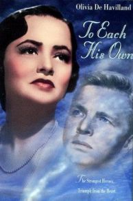 To Each His Own (1946)