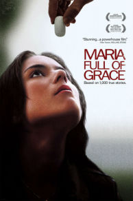 Maria Full of Grace (2004)