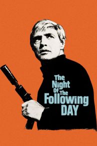 The Night of the Following Day (1968)