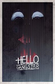 Hello Gangster  (2016)