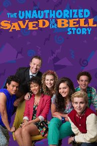 The Unauthorized Saved by the Bell Story (2014)