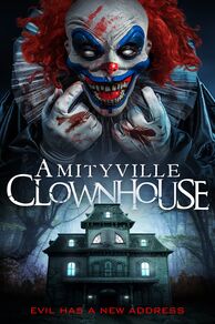 Amityville Clownhouse (Amityville: Evil Never Dies) (2017)