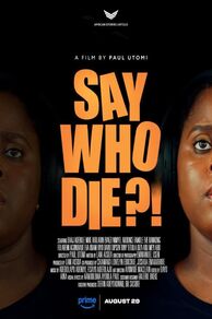 Say Who Die (2025)