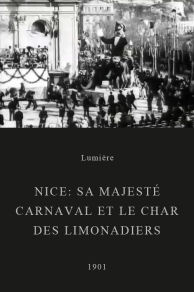 Nice: Sa Majesté Carnaval et le char des Limonadiers (1901)