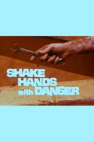 Shake Hands with Danger (1980)