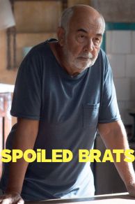 Spoiled Brats (2021)