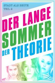 The Long Summer of Theory (2017)