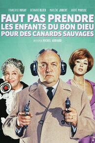 Dont Take Gods Children for Wild Geese (Faut pas prendre les enfants du bon Dieu pour des canards sauvages) (1968)