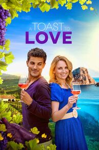 A Toast to Love (Sun, Rosé and Romance) (2024)