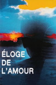 In Praise of Love (Éloge de l'amour) (2001)