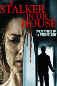 A Stalker in the House (2021)