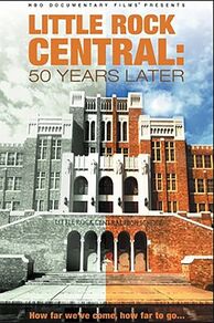 Little Rock Central: 50 Years Later (2007)