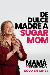 Mama Reinventada (2025)