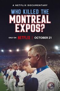 Who Killed the Montreal Expos? (Qui a tué les Expos de Montréal?) (2025)