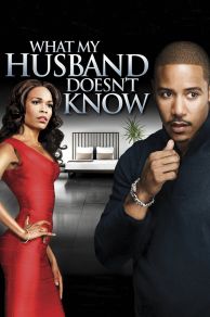 What My Husband Doesnt Know (2012)
