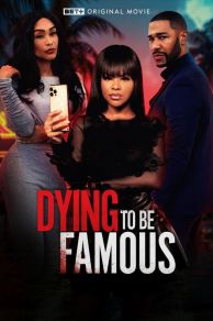 Dying to Be Famous (2024)