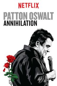 Patton Oswalt: Annihilation (2017)