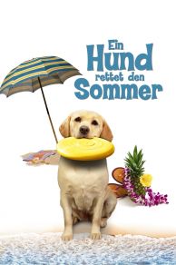 The Dog Who Saved Summer (2015)
