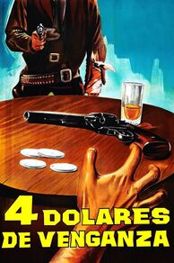 4 Dollars of Revenge ( Cuatro dólares de venganza) (1966)