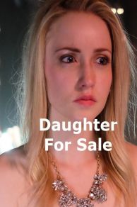 Daughter for Sale (2017)