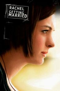Rachel Getting Married (2008)