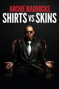 Archie Maddocks: Shirts Vs Skins (2018)