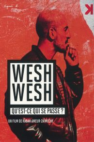 Wesh, Wesh, Whats Happening? (2001)